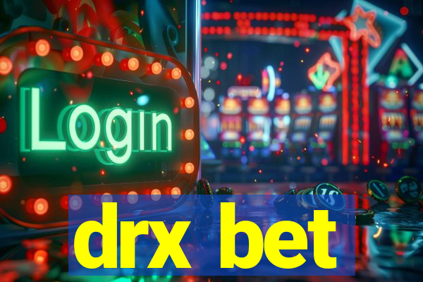 drx bet
